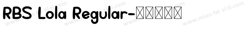 RBS Lola Regular字体转换